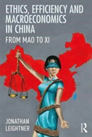 Ethics, Efficiency and Macroeconomics in China | USA) Jonathan (Augusta University Leightner