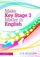 Make Key Stage 3 Matter in English | UK) Liz (Claydon High School Hillier