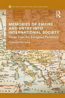Memories of Empire and Entry into International Society |