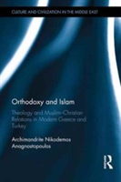 Orthodoxy and Islam | Nikodemos Archimandrite Anagnostopoulos