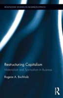 Restructuring Capitalism | USA) Louisiana Rogene (Loyola University New Orleans Buchholz