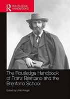 The Routledge Handbook of Franz Brentano and the Brentano School |
