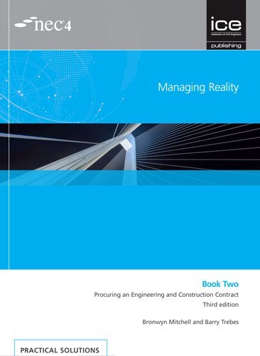 Managing Reality, Third edition. Book 2: Procuring an Engineering and Construction Contract | Barry Trebes, Bronwyn Mitchell