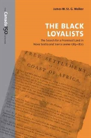 The Black Loyalists | James W. St. G. Walker