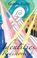 Identities Rediscovered | Guido Parisi