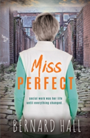 Miss Perfect | Bernard Hall