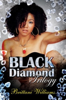 The Black Diamond Trilogy | Brittani Williams