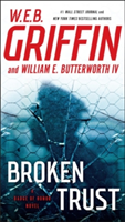 Broken Trust | W. E. B. Griffin, William Butterworth