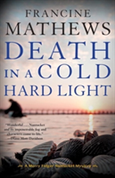 Death In A Cold Hard Light | Francine Mathews