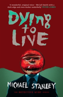 Dying to Live | Michael Stanley