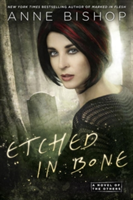 Etched In Bone | Anne Bishop