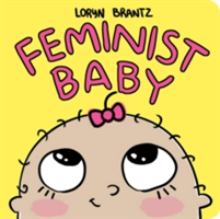Hyperion Feminist baby | loryn brantz