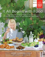 It All Begins With Food | Leah Garrad-Cole