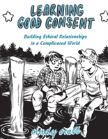 Learning Good Consent | Cindy Crabb