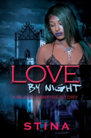 Love By Night | Stina