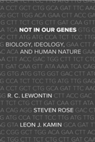 Not In Our Genes | Richard Lewontin, Steven Rose, Leon J. Kamin