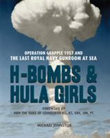 H-Bombs and Hula Girls | Michael Johnson