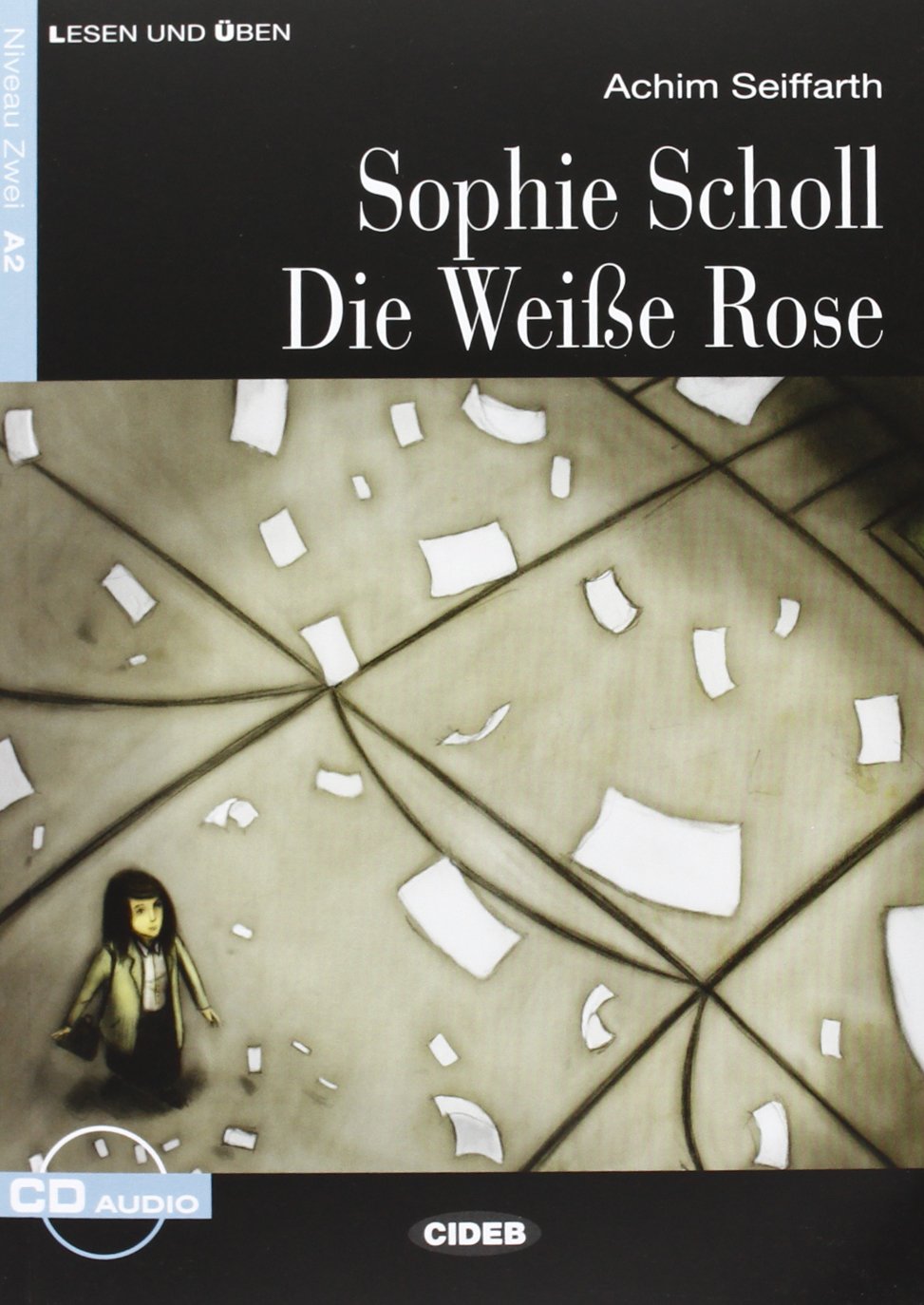 Sophie Scholl - Die Weisse Rose | Achim Seiffarth