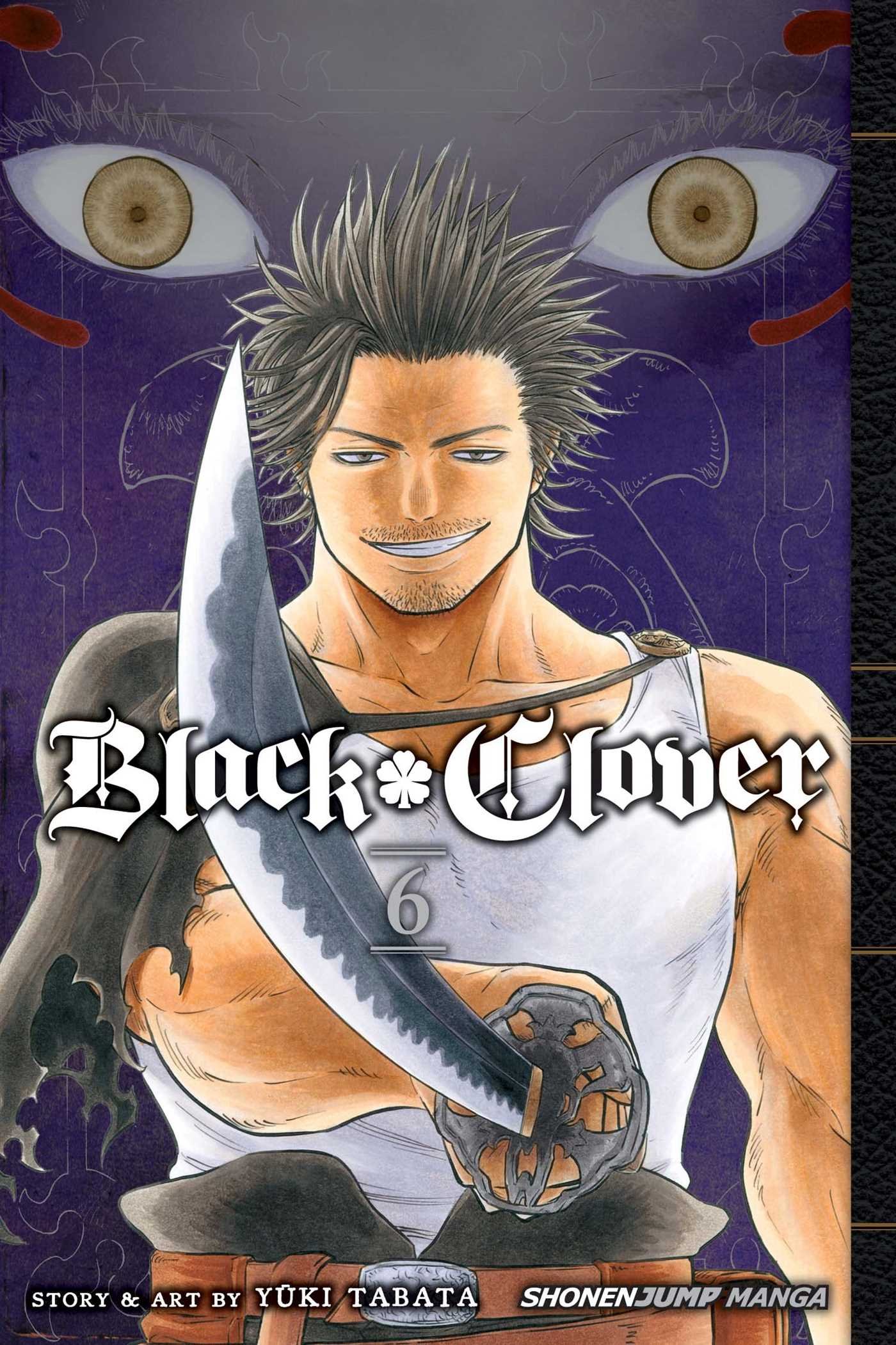 Black Clover - Volume 6 | Yuki Tabata