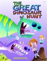 Great Dinosaur Hunt, The | Helen Flook