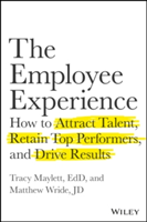 The Employee Experience | Tracy Maylett, Matthew Wride