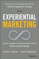 Experiential Marketing | Kerry Smith, Dan Hanover