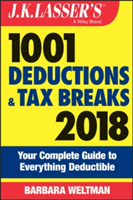 J.K. Lasser\'s 1001 Deductions and Tax Breaks 2018 | Barbara Weltman