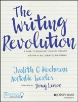 The Writing Revolution | Judith C. Hochman, Natalie Wexler
