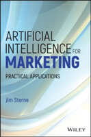 Artificial Intelligence for Marketing | Jim Sterne