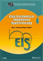 Electrochemical Impedance Spectroscopy | Mark E. Orazem, Bernard Tribollet