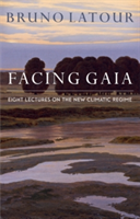 Facing Gaia | Bruno Latour