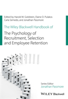 The Wiley Blackwell Handbook of the Psychology of Recruitment, Selection and Employee Retention |