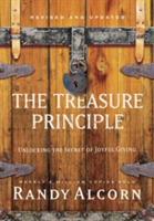 The Treasure Principle: Unlocking the Secret of Joyful Giving (Revised & Updated Edition) | Randy Alcorn