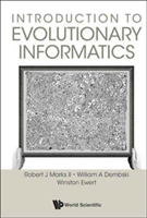 Introduction To Evolutionary Informatics | William A. Dembski, Winston Ewert