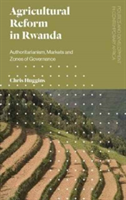 Agricultural Reform in Rwanda | Chris Huggins