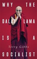 Why the Dalai Lama is a Socialist | Terry Gibbs