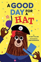 Good Day for a Hat | Rob Hodgson