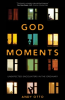 God Moments | Andy Otto