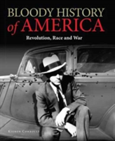 Bloody History of America | Kieron Connolly