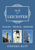 A-Z of Leicester | Stephen Butt