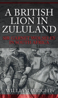 A British Lion in Zululand | William Wright