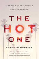 The Hot One | Carolyn Murnick