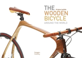 The Wooden Bicycle: Around the World | Kiriakos Iosifidis