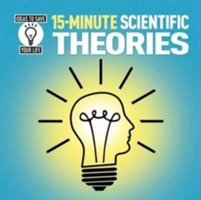 15-Minute Scientific Theories | Anne Rooney