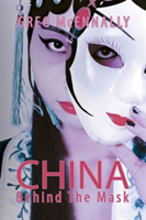 China - Behind the Mask | Greg McEnnally