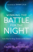 Winning the Battle for the Night | Faith Blatchford
