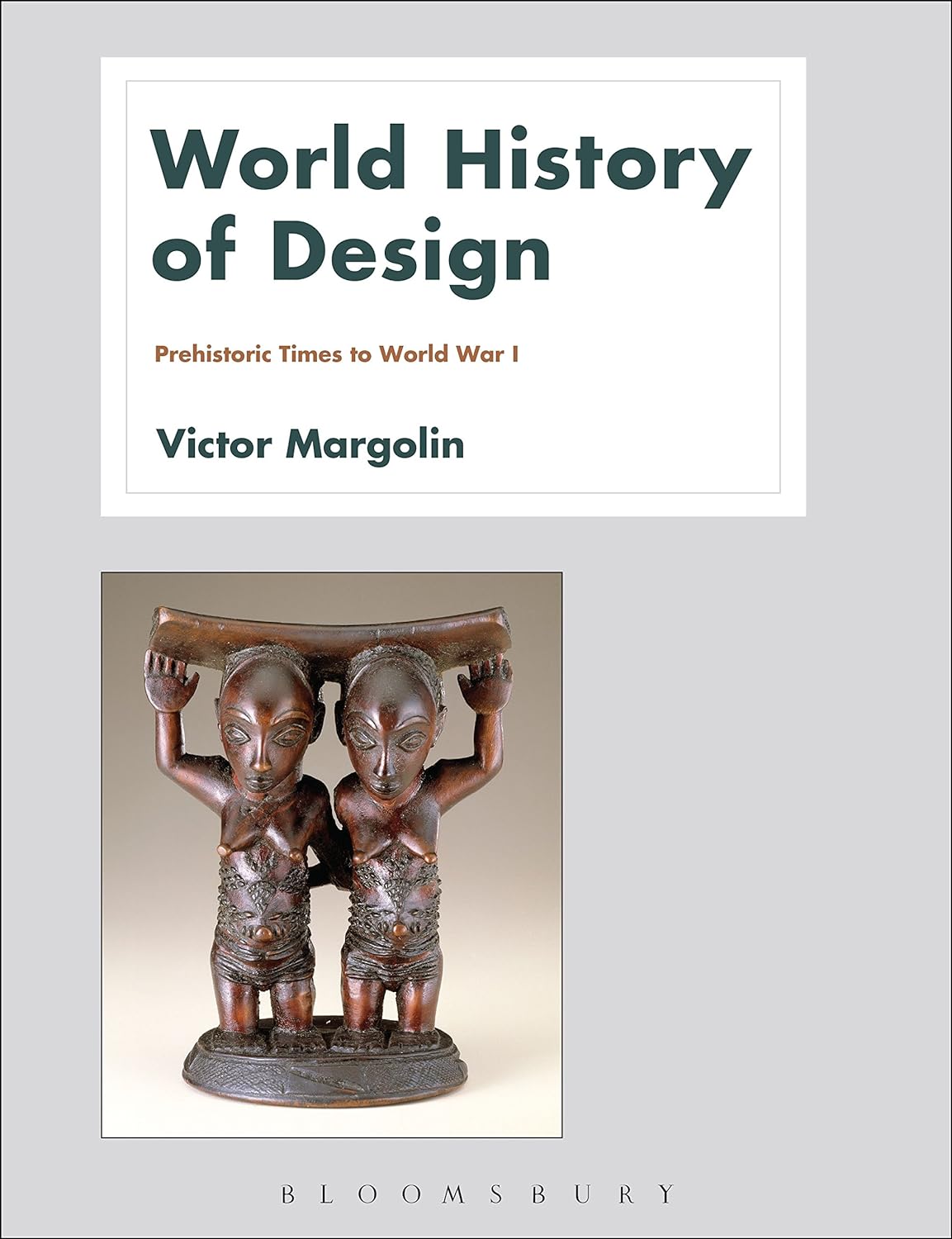 World History of Design | Victor Margolin