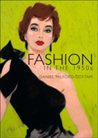 Fashion in the 1950s | Daniel Milford-Cottam