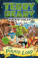Pirate Tales: The Pirate Lord | Terry Deary