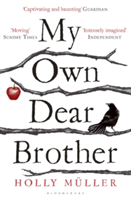 My Own Dear Brother | Holly Muller